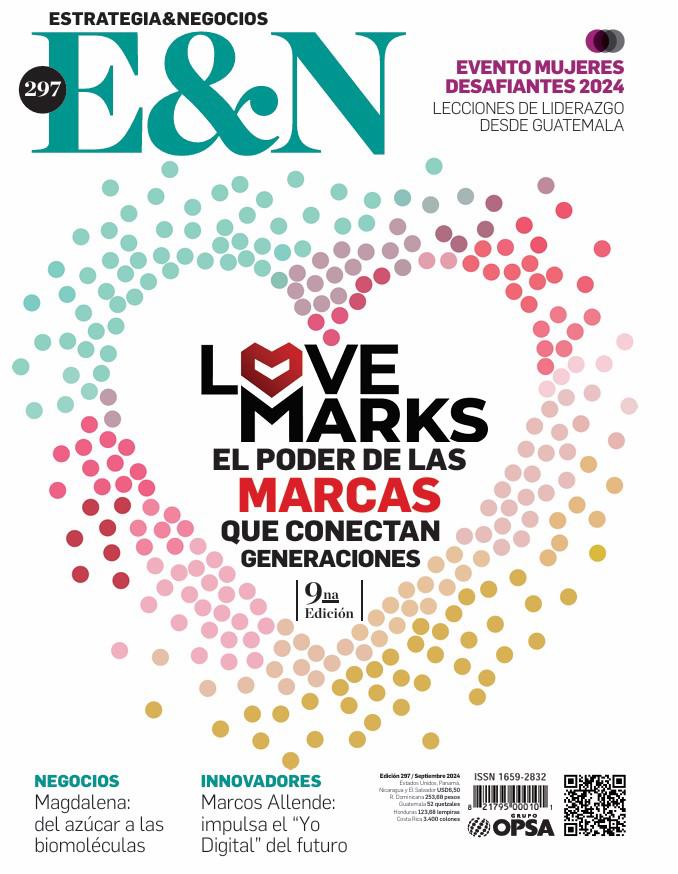 Edición E&amp;N 297- Lovemarks de Centroamérica 2024