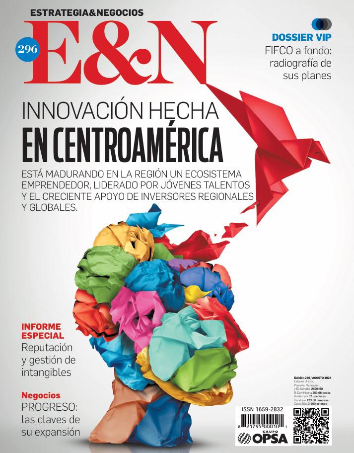 Edición E&amp;N 296 - Innovación hecha en Centroamérica